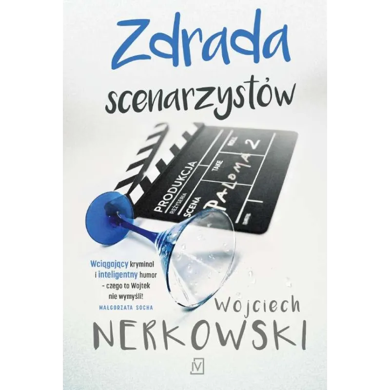 ZDRADA SCENARZYSTÓW Wojciech Nerkowski - Czwarta Strona