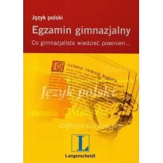 EGZAMIN GIMNAZJALNY JĘZYK POLSKI Ewa Pawlic-Rafałowska, Barbara Janik-Płocińska - Langenscheidt