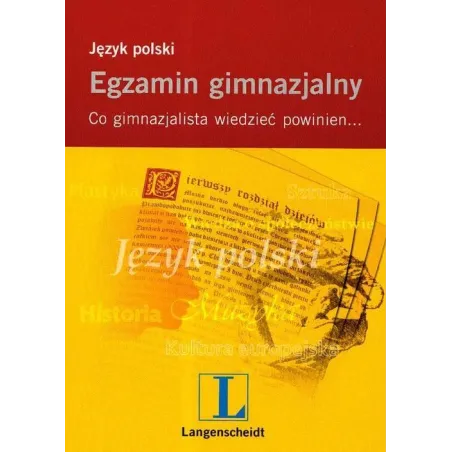 EGZAMIN GIMNAZJALNY JĘZYK POLSKI Ewa Pawlic-Rafałowska, Barbara Janik-Płocińska - Langenscheidt