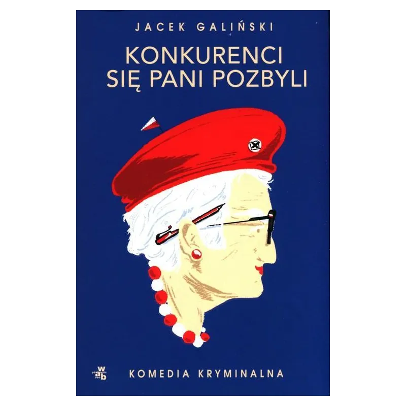 KONKURENCI SIĘ PANI POZBYLI Jacek Galiński - WAB