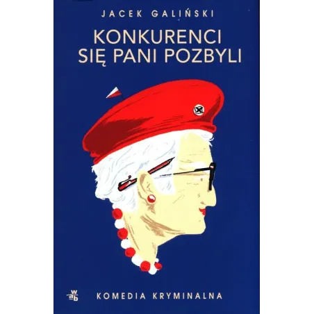 KONKURENCI SIĘ PANI POZBYLI Jacek Galiński - WAB