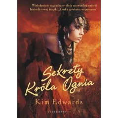 SEKRETY KRÓLA OGNIA Kim Edwards - Videograf II