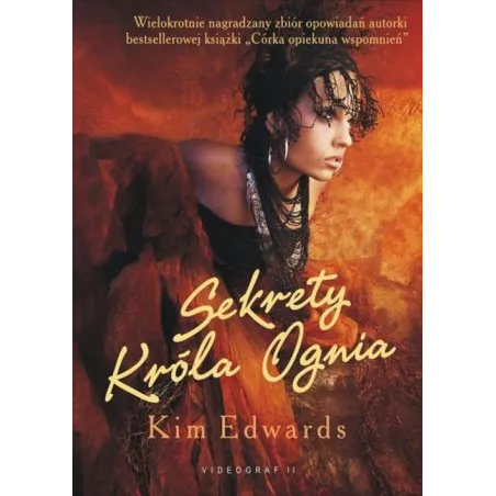 SEKRETY KRÓLA OGNIA Kim Edwards - Videograf II