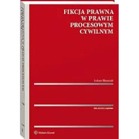 Fikcja Prawna W Prawie Procesowym Cywilnym