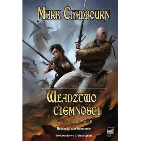 Władztwo Ciemności Wiek Złych Rządów 2 Mark Chadbourn Władztwo Ciemności Wiek Złych Rządów 2 Mark Chadbourn