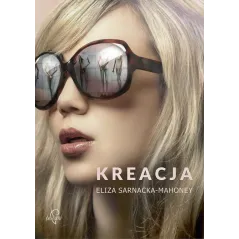 KREACJA Eliza Sarnacka-Mahoney - Prozami
