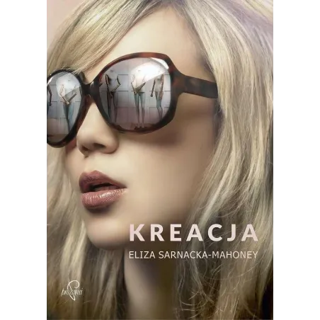 KREACJA Eliza Sarnacka-Mahoney - Prozami