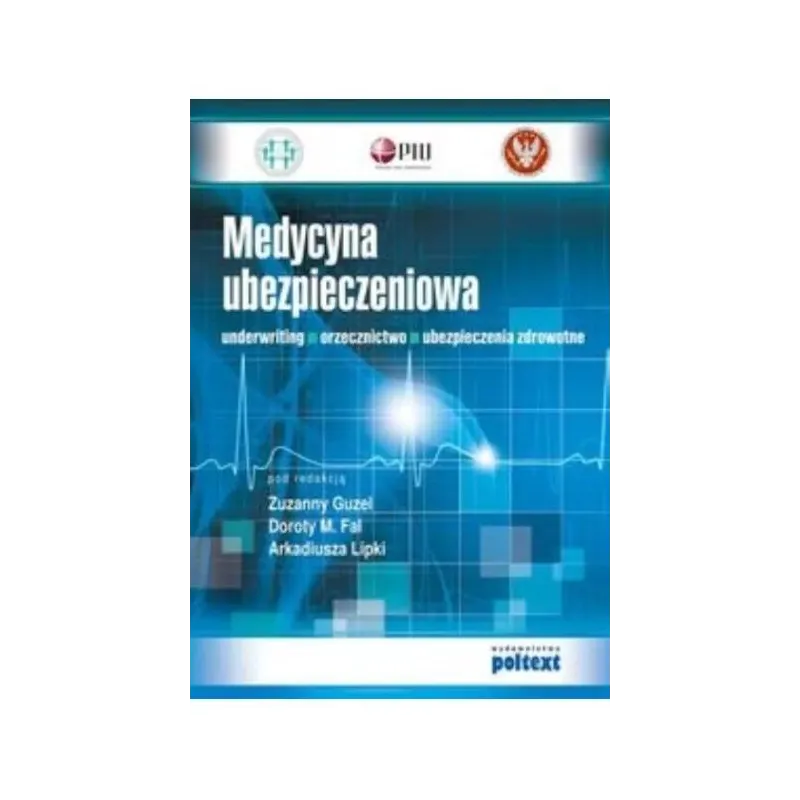 MEDYCYNA UBEZPIECZENIOWA MEDYCYNA UBEZPIECZENIOWA