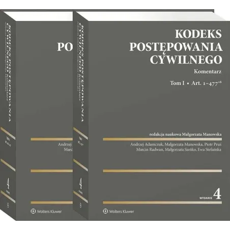 KODEKS POSTĘPOWANIA CYWILNEGO. KOMENTARZ - Wolters Kluwer