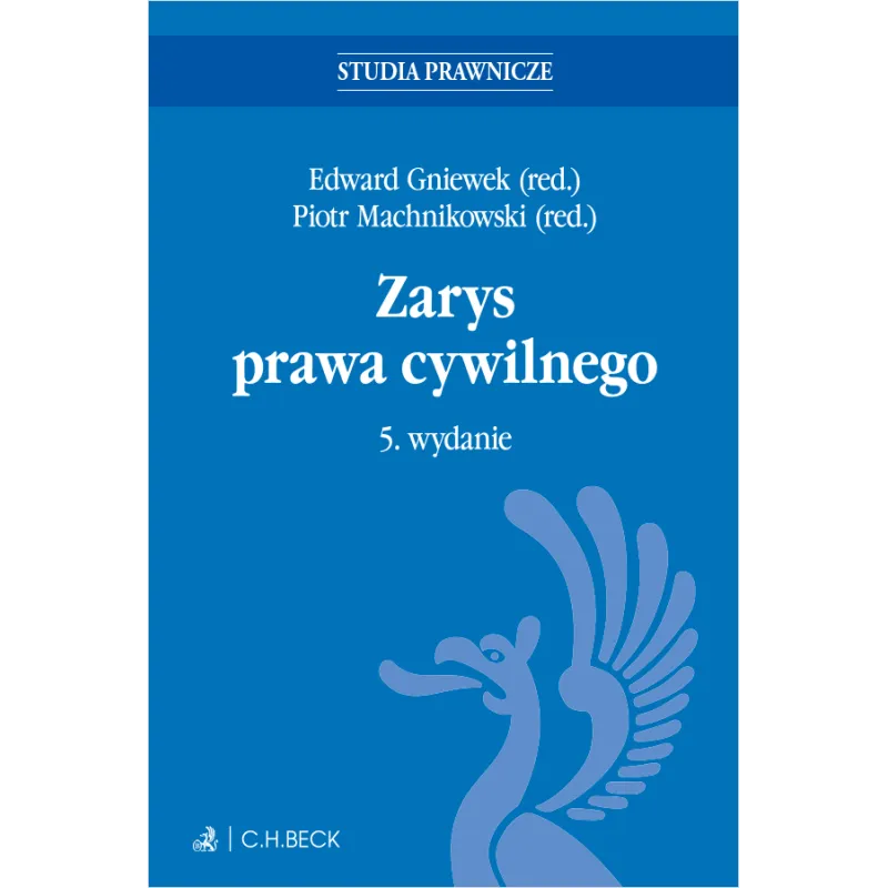 ZARYS PRAWA CYWILNEGO 5. WYDANIE ZARYS PRAWA CYWILNEGO 5. WYDANIE