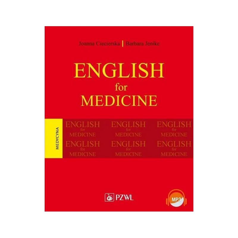 ENGLISH FOR MEDICINE - Wydawnictwo Lekarskie PZWL