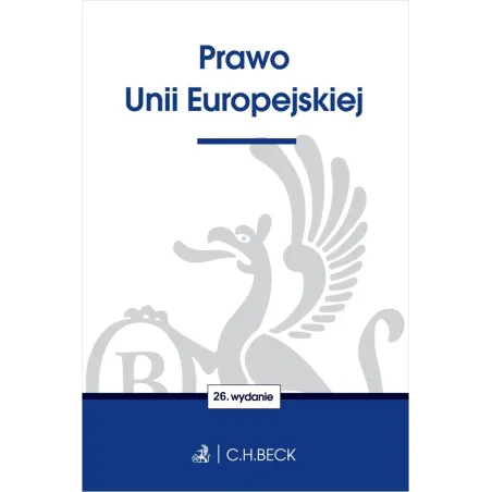 Prawo Unii Europejskiej Prawo Unii Europejskiej