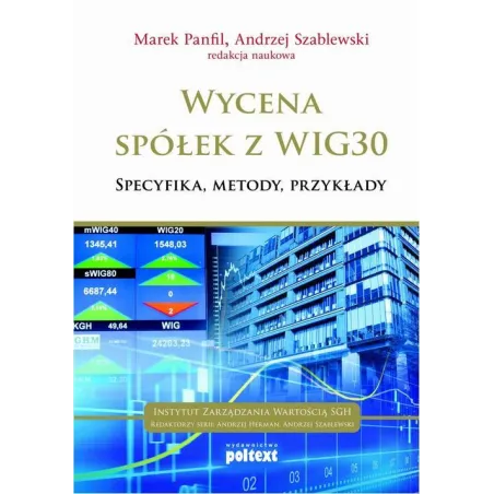 Wycena Spółek Z Wig30 Andrzej Szablewski, Marek Panfil