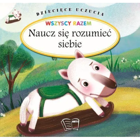 NAUCZ SIĘ ROZUMIEĆ SIEBIE. DZIECIĘCE UCZUCIA
