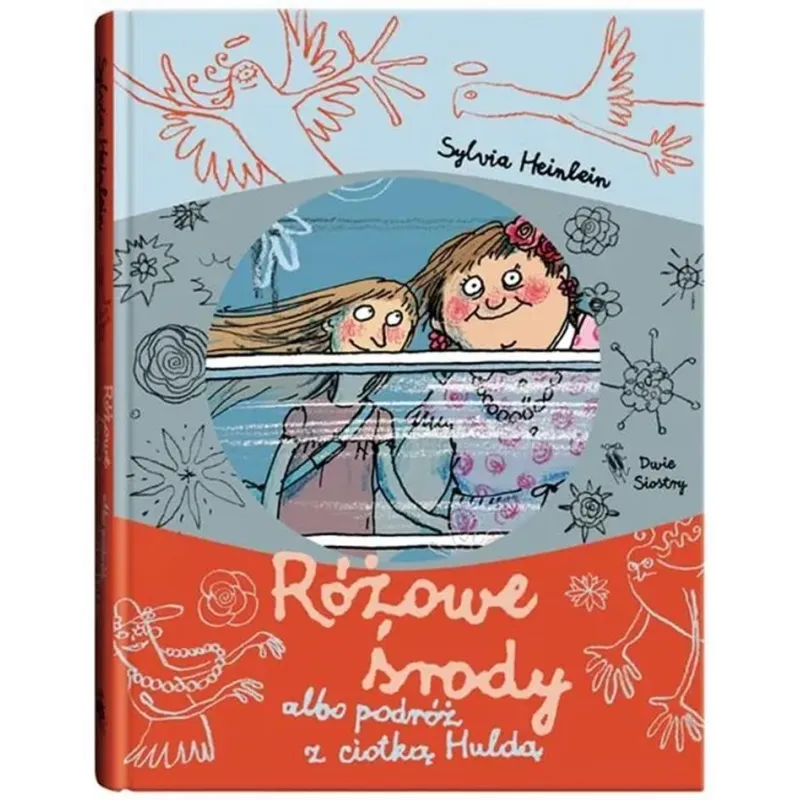 RÓŻOWE ŚRODY ALBO PODRÓŻ Z CIOTKĄ HULDĄ 8+