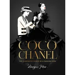 COCO CHANEL SPECIAL EDITION: THE ILLUSTRATED WORLD OF A FASHION ICON