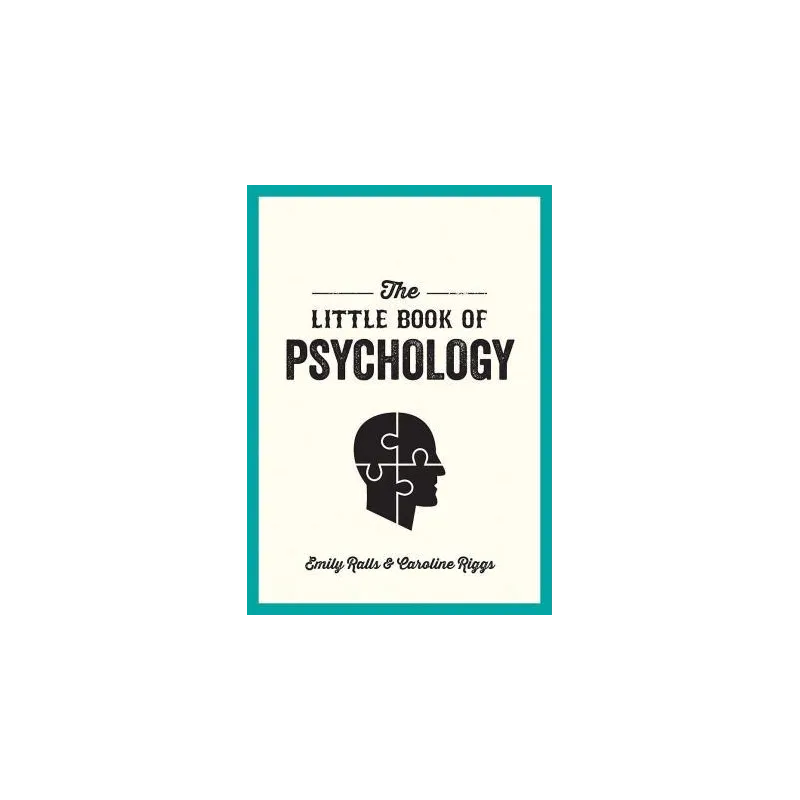 THE LITTLE BOOK OF PSYCHOLOGY THE LITTLE BOOK OF PSYCHOLOGY