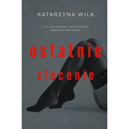 OSTATNIE ZLECENIE - Otwarte