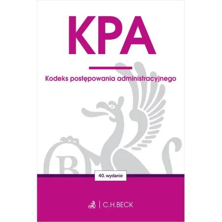 Kpa. Kodeks Postępowania Administracyjnego