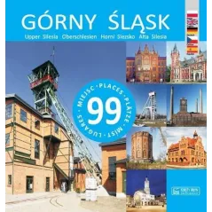 GÓRNY ŚLĄSK. 99 MIEJSC - Księży Młyn