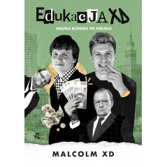 Edukacja XD. Nauka biznesu po polsku okładka filmowa Malcolm XD