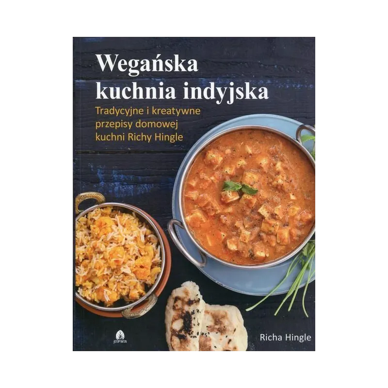 WEGAŃSKA KUCHNIA INDYJSKA Richa Hingle - Purana