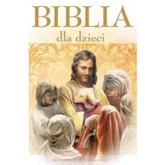 BIBLIA DLA DZIECI - Zielona Sowa