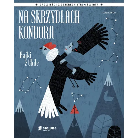 Na Skrzydłach Kondora. Bajki Z Chile Ii Gatunek