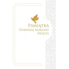 PAMIĄTKA PIERWSZEJ KOMUNII ŚWIĘTEJ  