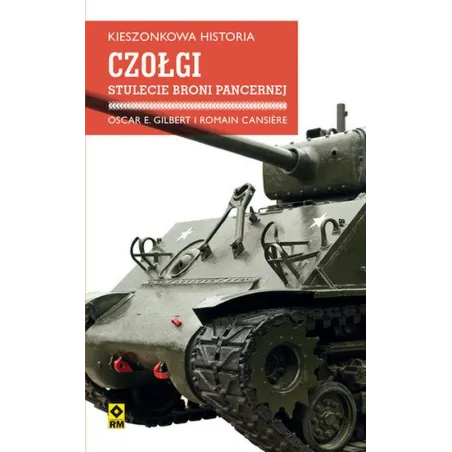 Kieszonkowa Historia - Czołgi. Stulecie Broni Pancernej Ii Gatunek