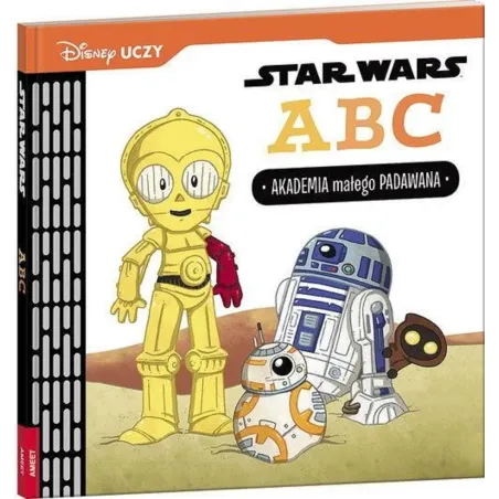 Disney Uczy Star Wars. Abc Akademia Małego Padawana 5+ Ii Gatunek