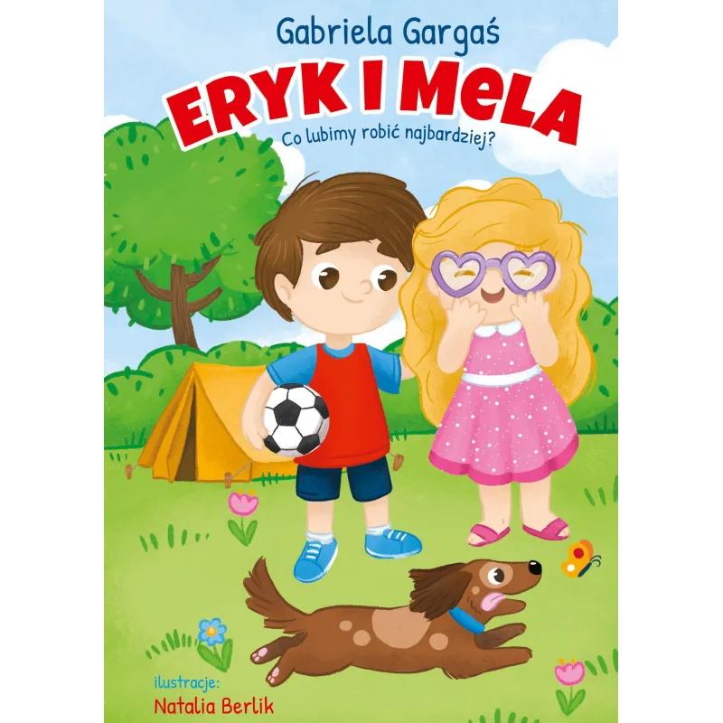 ERYK I MELA CO LUBIMY ROBIĆ NAJBARDZIEJ? Gabriela Gargaś - Pascal