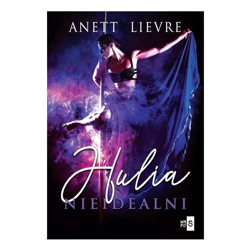 HULIA NIEIDEALNI Anett Lievre - WasPos
