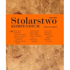 STOLARSTWO KOMPENDIUM Chris Tribe - Arkady