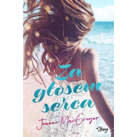 ZA GŁOSEM SERCA Joanne Macgregor - Kobiece