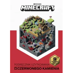 MINECRAFT. PODRĘCZNIK UŻYTKOWANIA CZERWONEGO KAMIENIA Craig Jelley, Ryan Marsh - Egmont