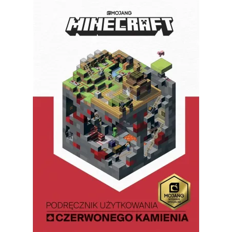 Minecraft. Podręcznik Użytkowania Czerwonego Kamienia Craig Jelley, Ryan Marsh