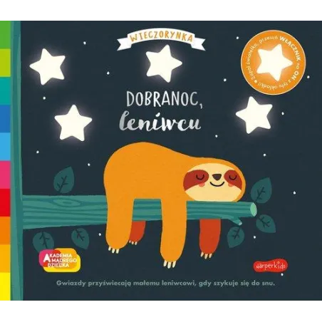 DOBRANOC, LENIWCU. AKADEMIA MĄDREGO DZIECKA. WIECZORYNKA. SERIA ZE ŚWIATEŁKAMI II GATUNEK