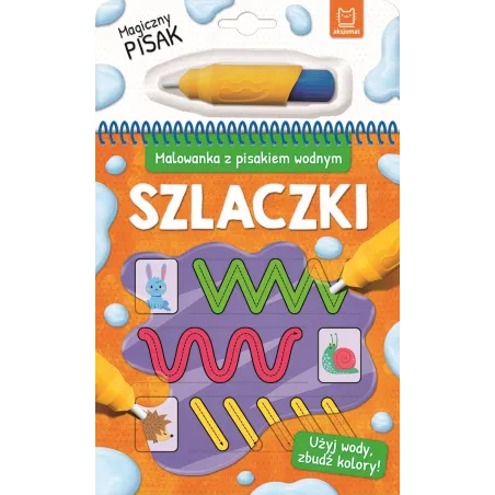 SZLACZKI. MALOWANKA Z PISAKIEM WODNYM 4+ - Aksjomat