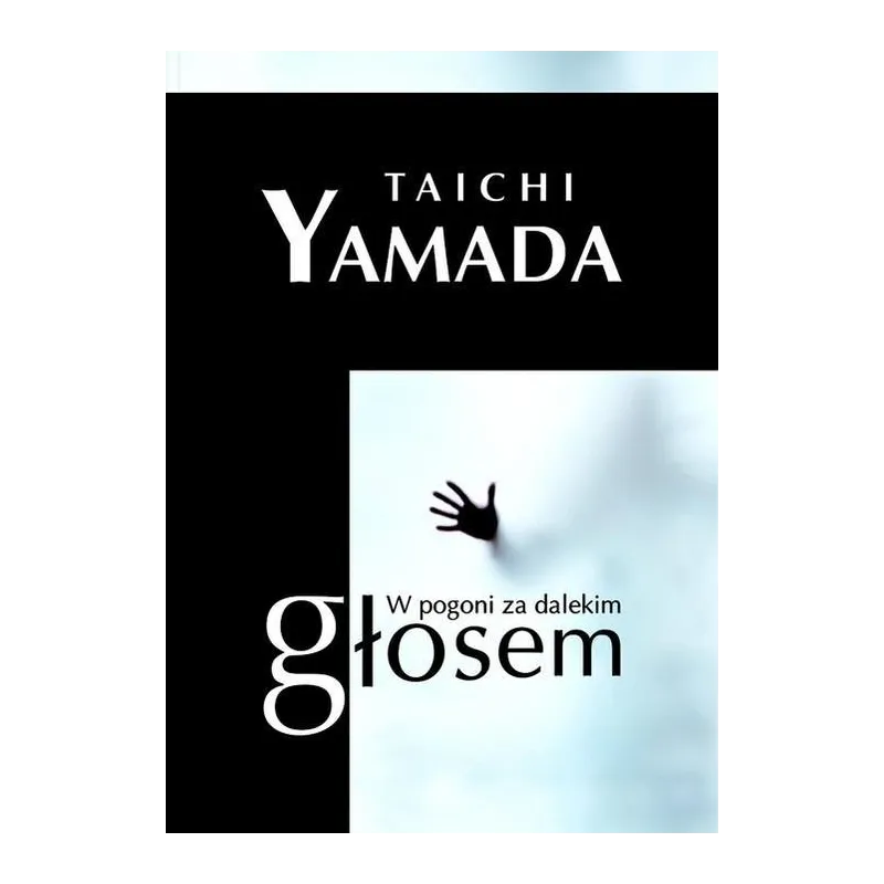 W POGONI ZA DALEKIM GŁOSEM Taichi Yamada - Muza
