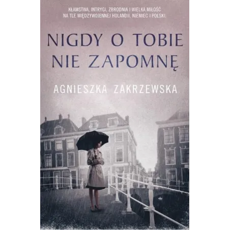 Nigdy O Tobie Nie Zapomnę Agnieszka Zakrzewska
