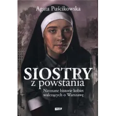 SIOSTRY Z POWSTANIA Agata Puścikowska