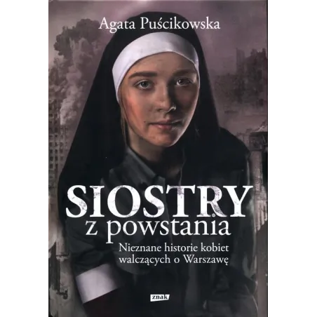 SIOSTRY Z POWSTANIA Agata Puścikowska