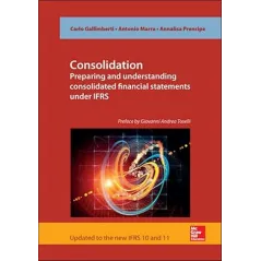 CONSOLIDATION. PREPARING AND UNDERSTANDING CONSOLIDATED FINANCIAL STATEMENTS UNDER IFRS