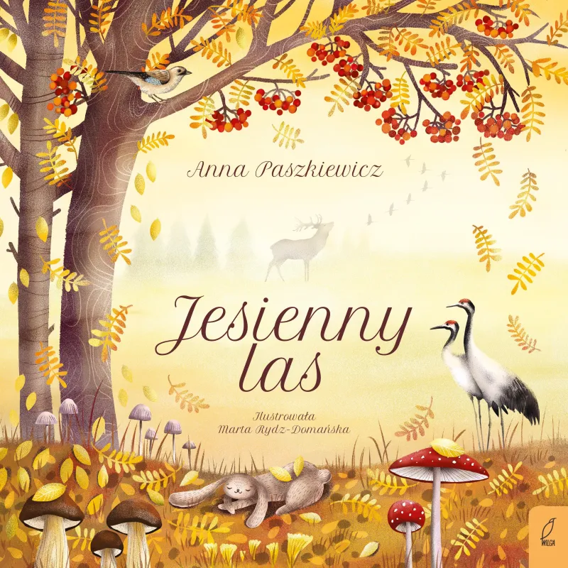 JESIENNY LAS Anna Paszkiewicz - Wilga