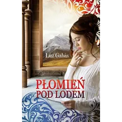 PŁOMIEŃ POD LODEM Luz Gabas
