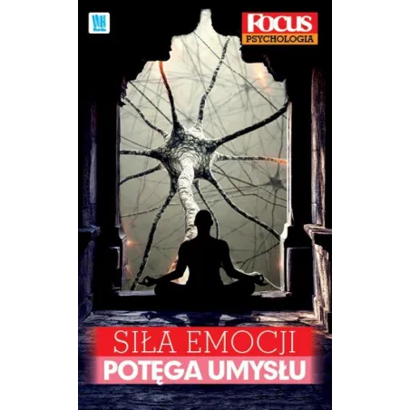 Siła Emocji Potęga Umysłu