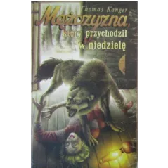 MĘŻCZYZNA KTÓRY PRZYCHODZIŁ W NIEDZIELĘ