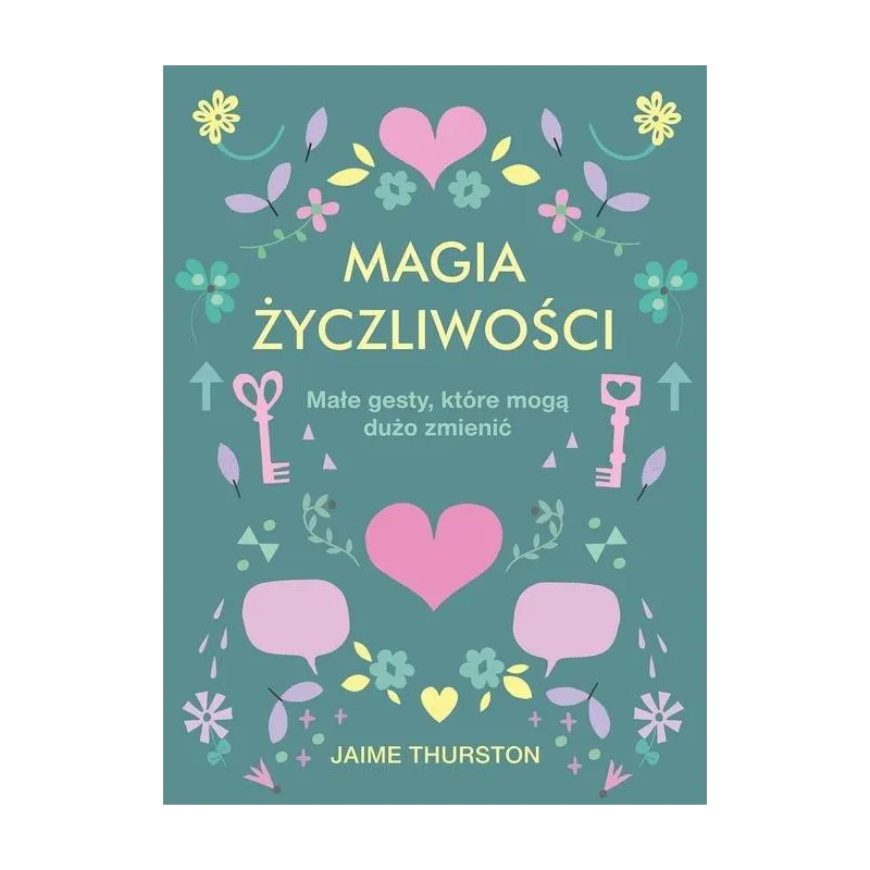 MAGIA ŻYCZLIWOŚCI Jaime Thurston