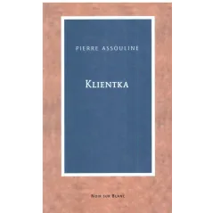 KLIENTKA Pierre Assouline - Noir Sur Blanc